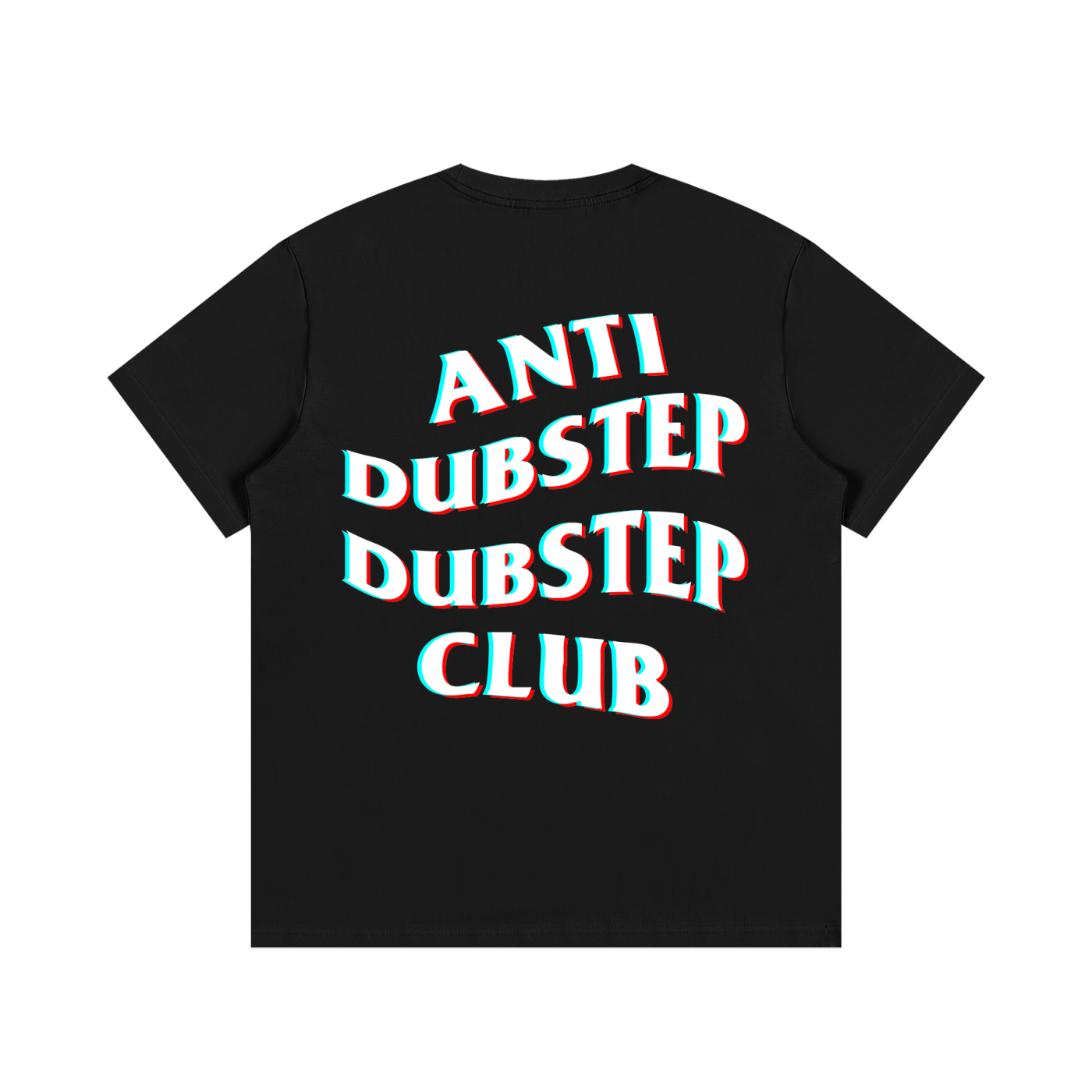 Anti Dubstep T-Shirt