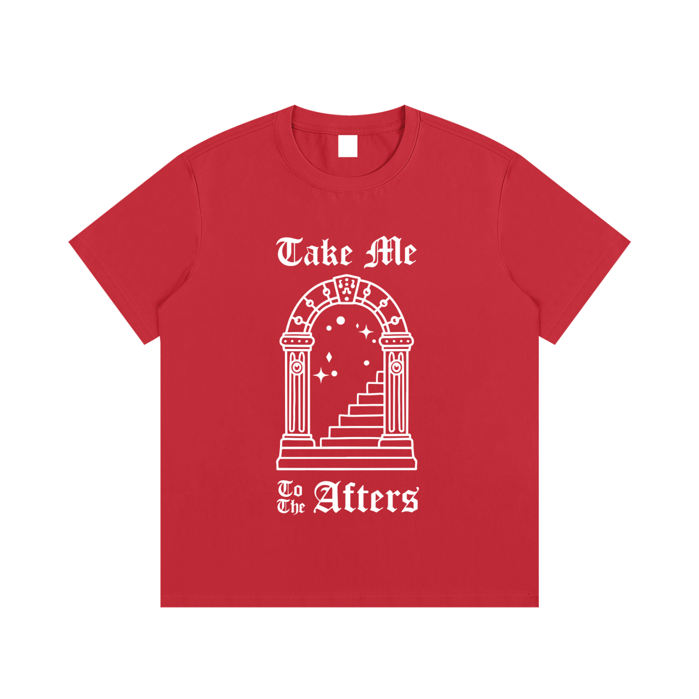 Take Me To Afters T-Shirt