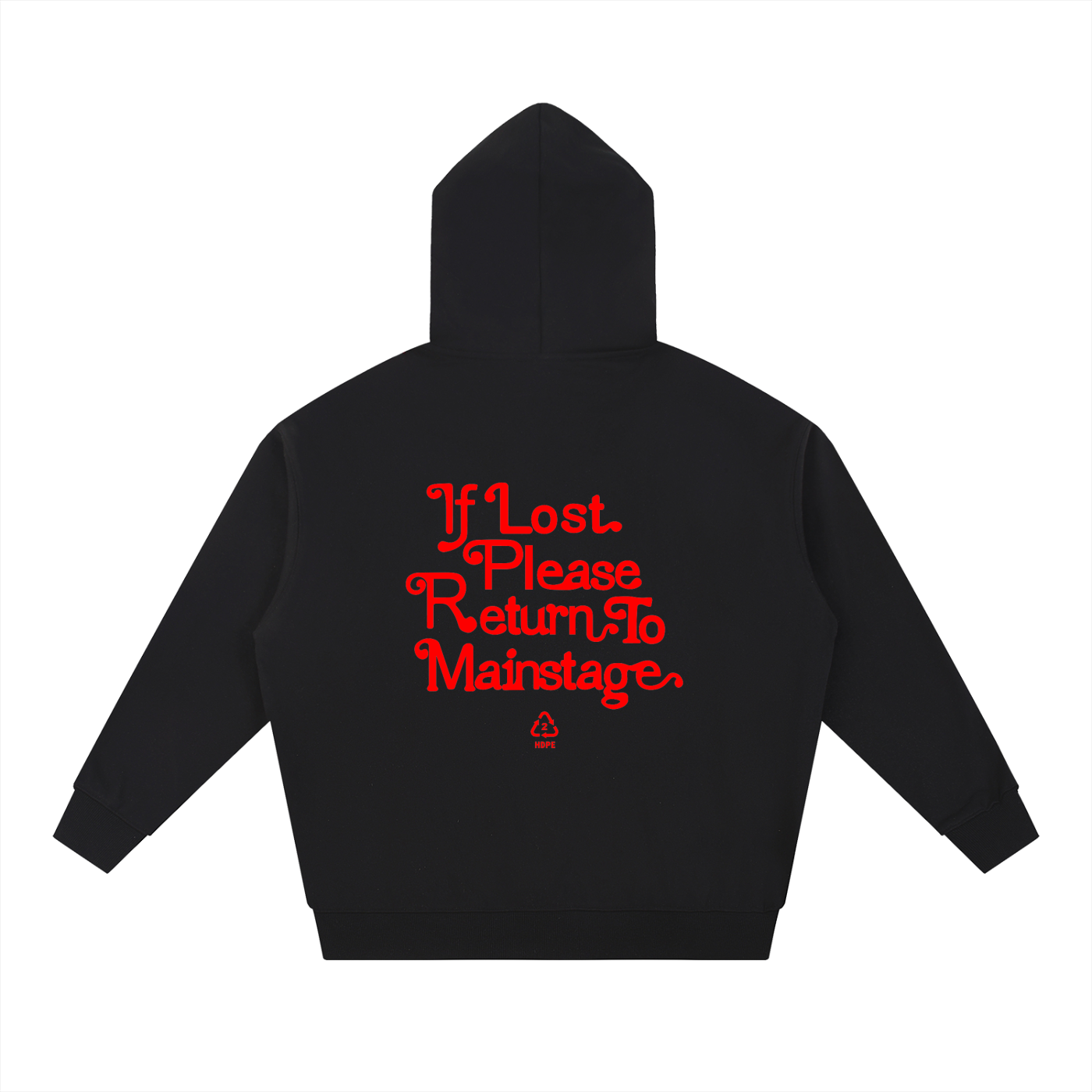 If Lost Please Return to Mainstage Hoodie